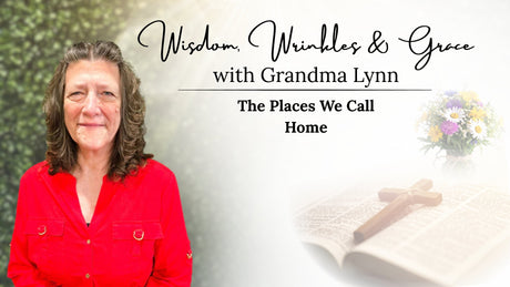 The Places We Call Home